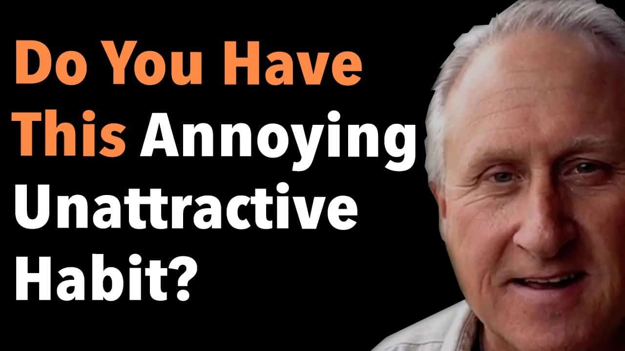 Do You Have This Annoying Unattractive Habit?