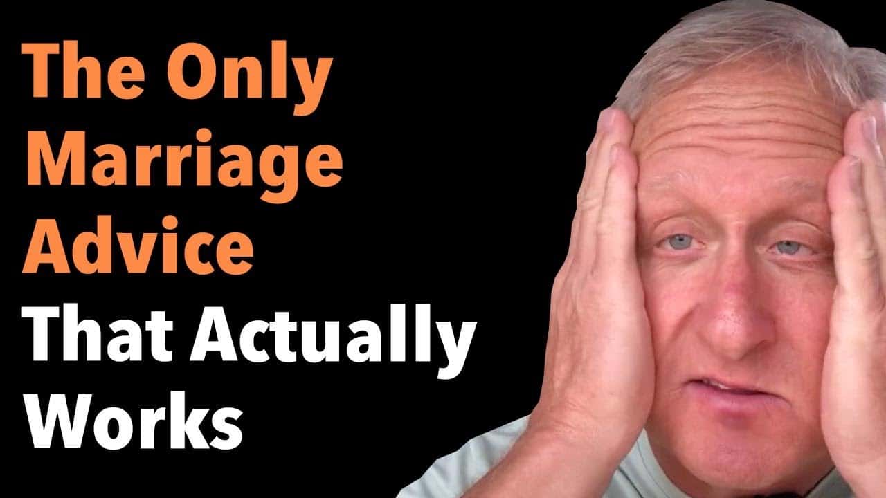The Only Marriage Advice That Actually Works
