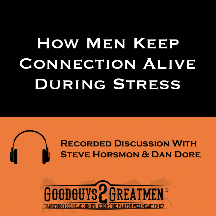 How Men Keep Connection Alive During Stress