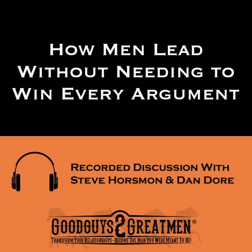 How Men Lead Without Needing to Win Every Argument