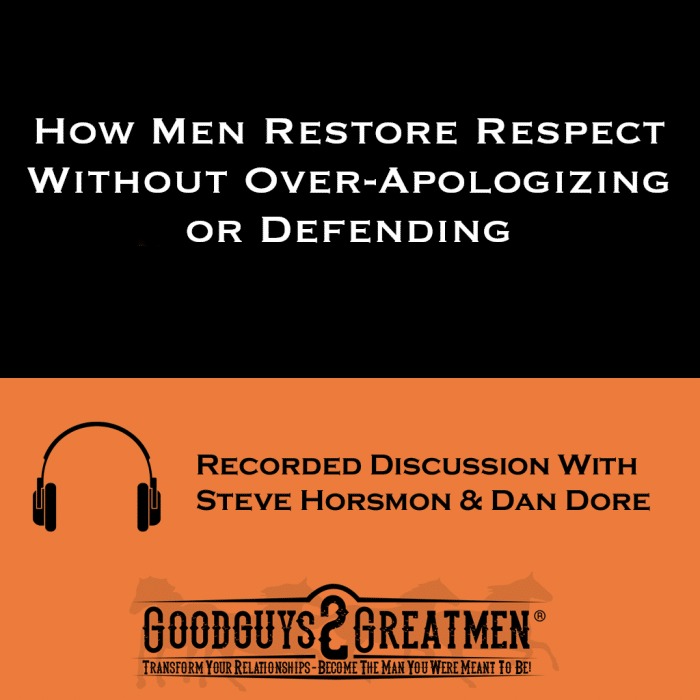 How Men Restore Respect Without Over-Apologizing or Defending