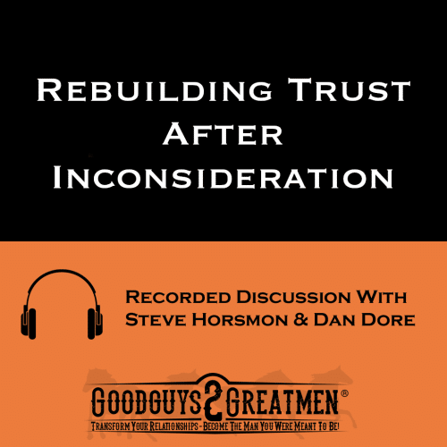 Rebuilding Trust After Inconsideration