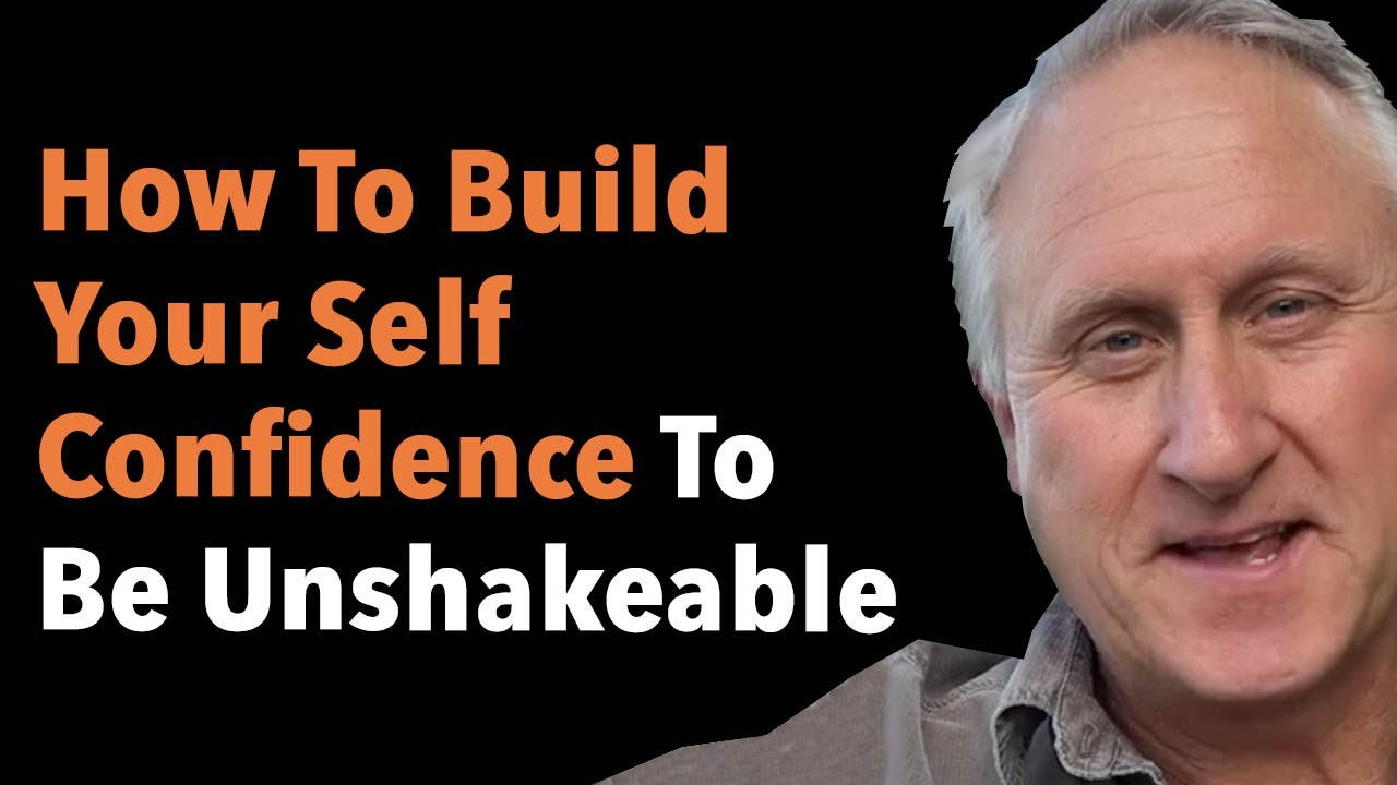 How to Build Self Confidence That Won’t Shake