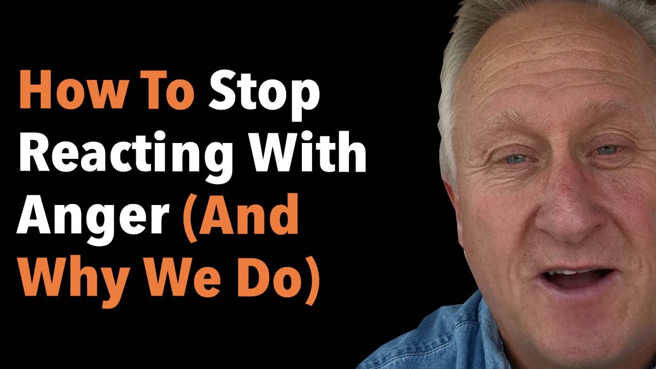 How to Stop Reacting With Anger So Fast